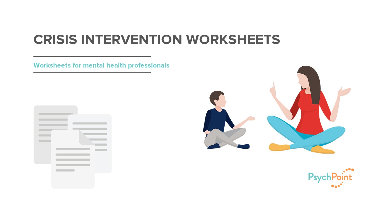 Crisis Intervention Worksheets | PsychPoint