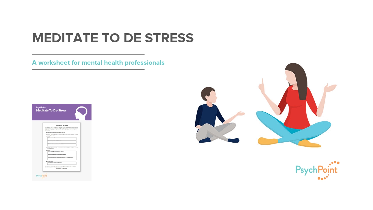 Meditate To De Stress Worksheet Psychpoint Meditate To De Stress Worksheet Psychpoint
