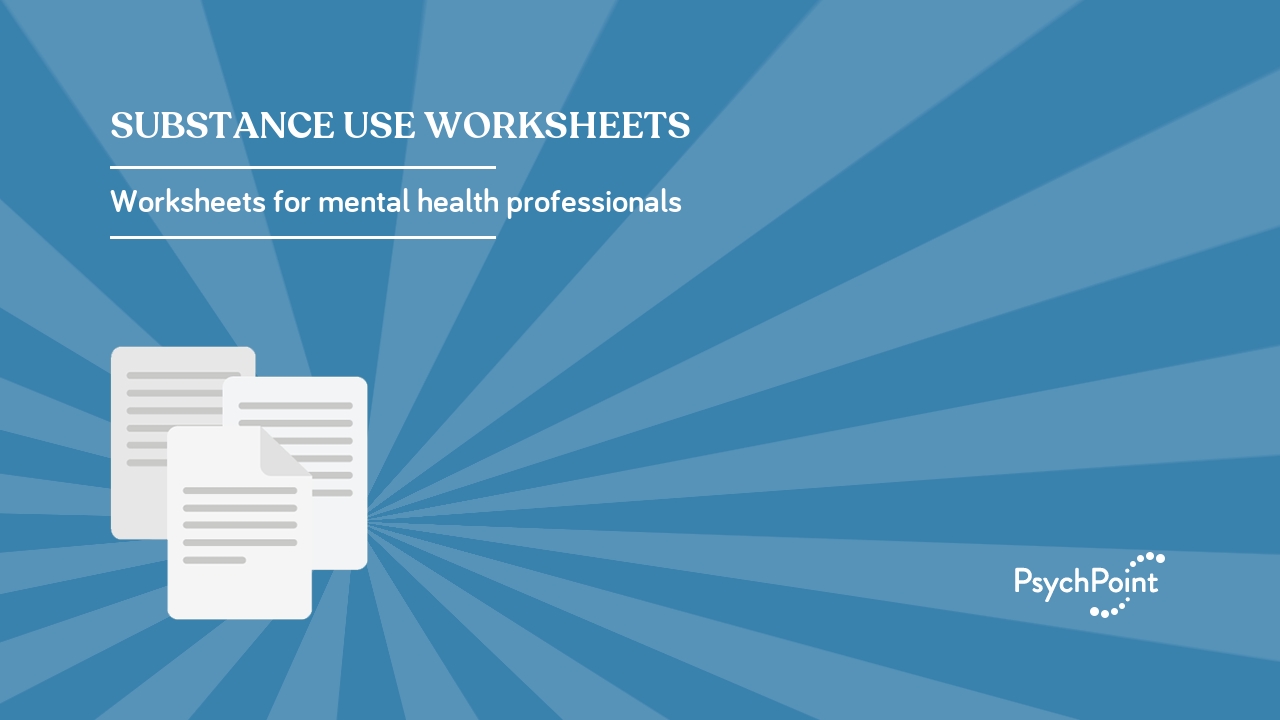 Substance Use Worksheets | PsychPoint