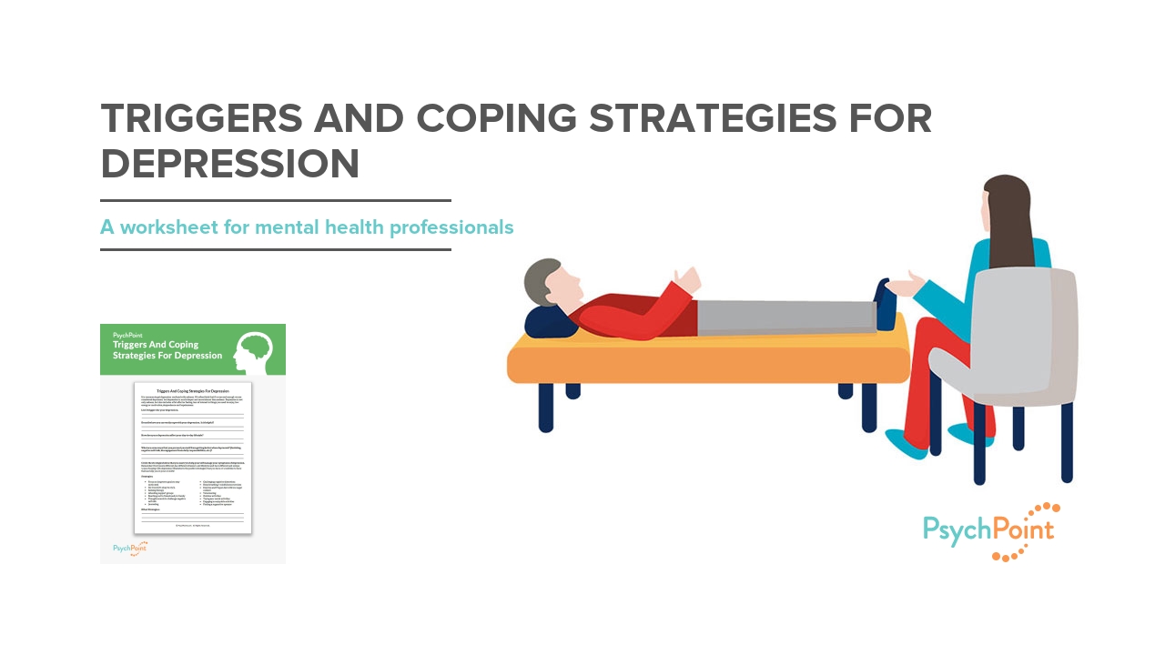 Triggers And Coping Strategies For Depression Worksheet | PsychPoint