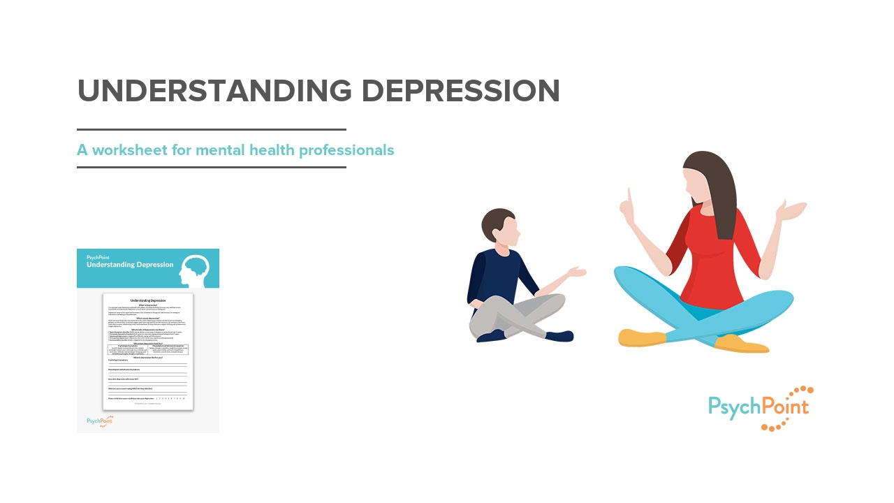 Understanding Depression Worksheet | PsychPoint