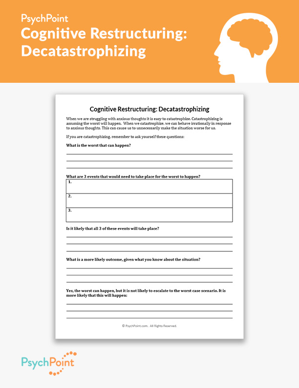 Cognitive Restructuring Decatastrophizing Worksheet PsychPoint