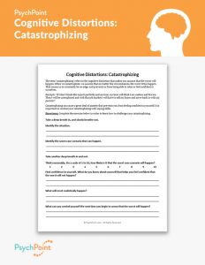 Cognitive Distortions: Catastrophizing