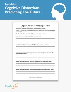 Cognitive Distortions: Predicting The Future Worksheet