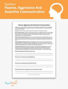 Passive, Aggressive And Assertive Communication Worksheet
